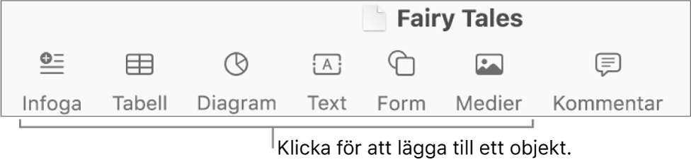 Verktygsfältet i Pages med knapparna Infoga, Tabell, Diagram, Text, Form och Medier.