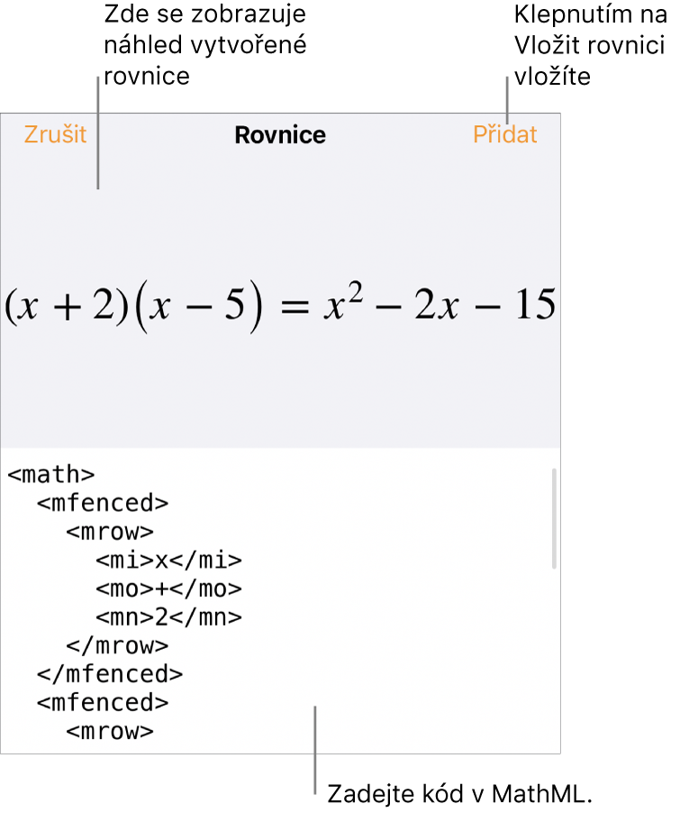 Dialogové okno Rovnice, v němž se zobrazuje zápis rovnice pomocí příkazů jazyka MathML a nad ním náhled výsledného vzorce