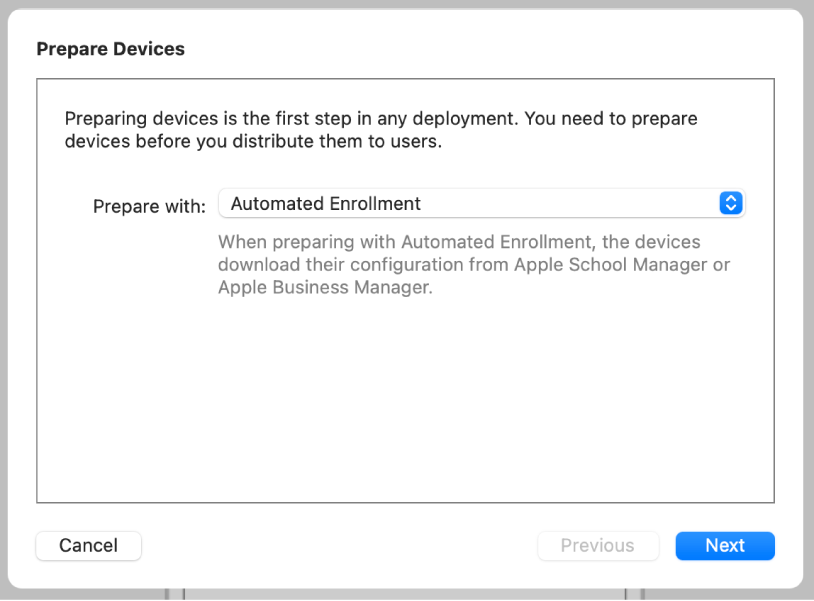 The Prepare Devices dialog used by the Prepare Assistant to automate enrollment into an MDM solution.
