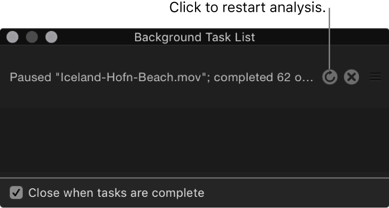 “Lista de tareas de fondo” con el botón para reiniciar el análisis de clips.