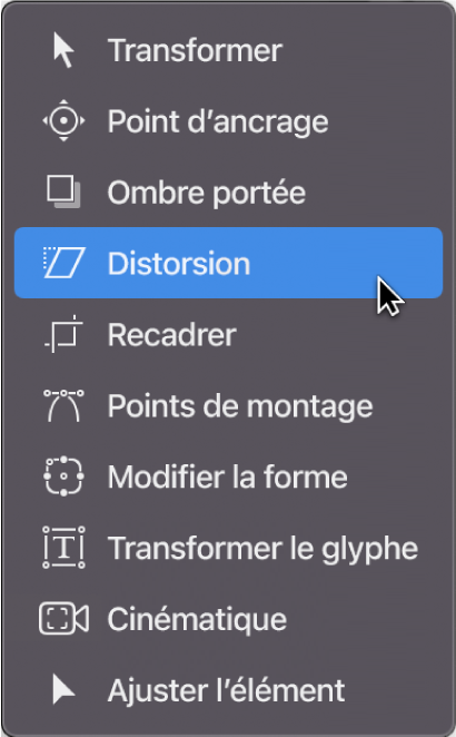 Sélection de l’outil Distorsion dans le menu local des outils de transformation