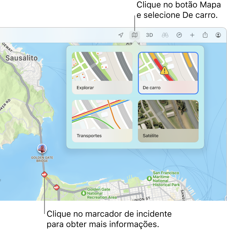 Um mapa de São Francisco com opções de mapa apresentadas, o mapa “De carro” selecionado e incidentes de trânsito no mapa.