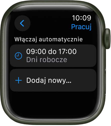 Ekran trybu skupienia Praca; harmonogram wskazuje, że ma on być aktywny w dni robocze w godzinach 9:00­17:00. Na dole widoczny jest przycisk Dodaj nowy.