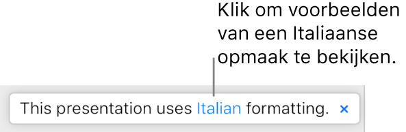 Een bericht met de strekking "Deze presentatie gebruikt deze opmaak: Italiaans".