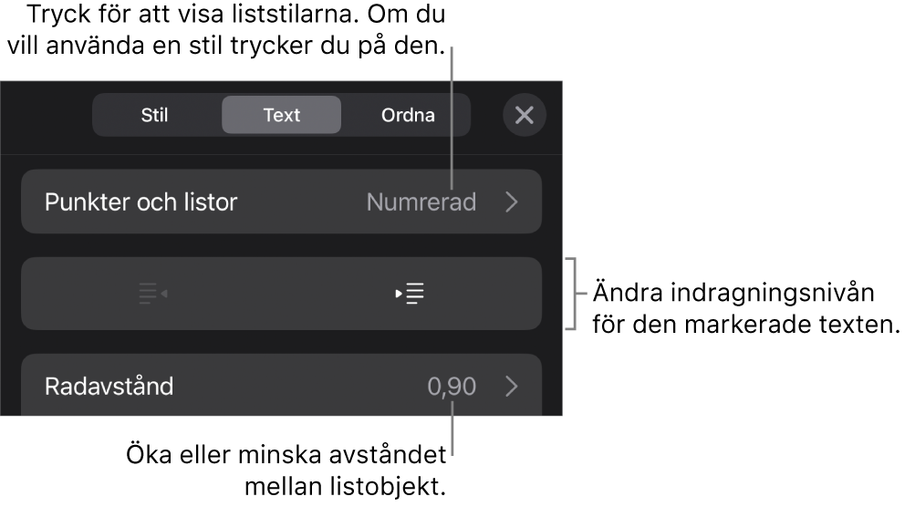 Avsnittet Punkter och listor i formatreglagen med streck som pekar på Punkter och listor, knapparna för indrag och minskat indrag samt reglage för radavstånd.