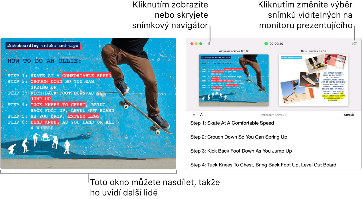 Prezentace Keynote zobrazená v jednom okně a monitor prezentujícího v druhém okně, kde jsou vidět také navigátor snímků, poznámky prezentujícího a náhled snímků
