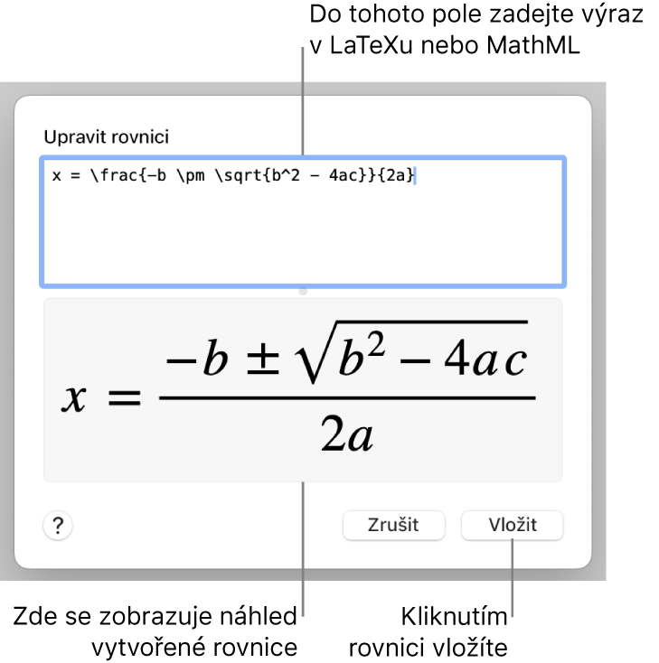 Dialogové okno Upravit rovnici, v němž je zobrazen vzorec řešení kvadratické rovnice zadaný v LaTeXu, a pod ním náhled výsledného vzorce