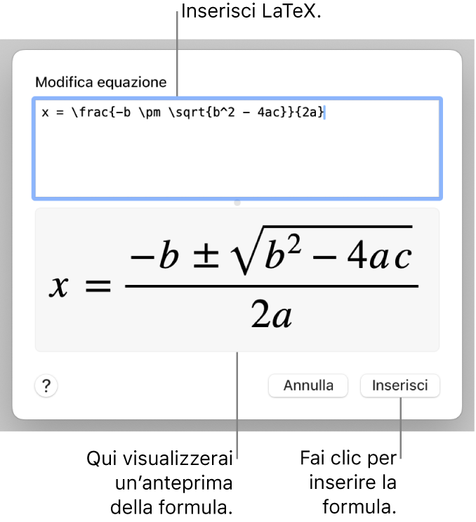 La formula quadratica scritta tramite LaTeX nel campo Equazione e un’anteprima della formula sotto.