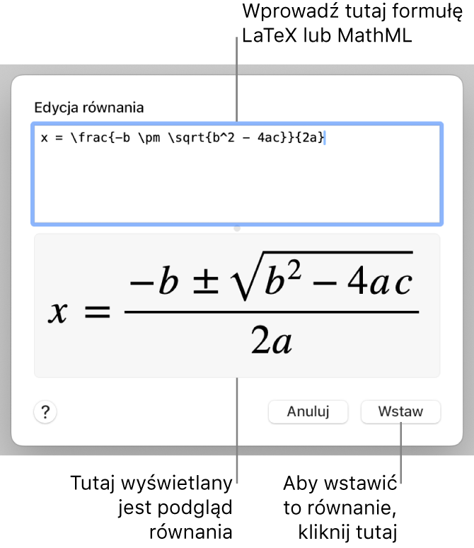 Pole Edycja równania, zawierające równanie kwadratowe zapisane przy użyciu języka LaTeX. Poniżej widoczny jest podgląd tego równania.