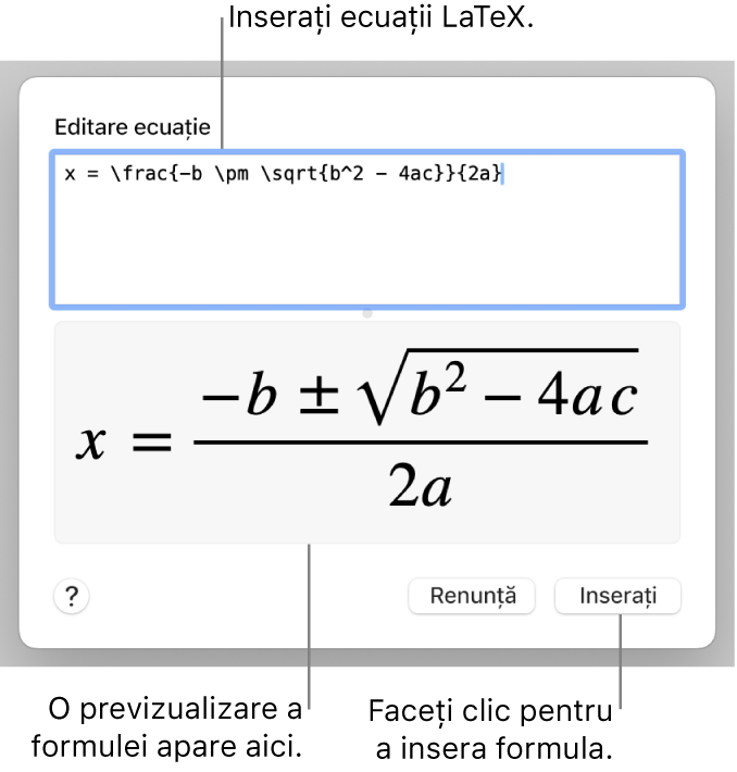 Formula cuadratică scrisă utilizând LaTeX în câmpul Ecuație și o previzualizare a formulei dedesubt.