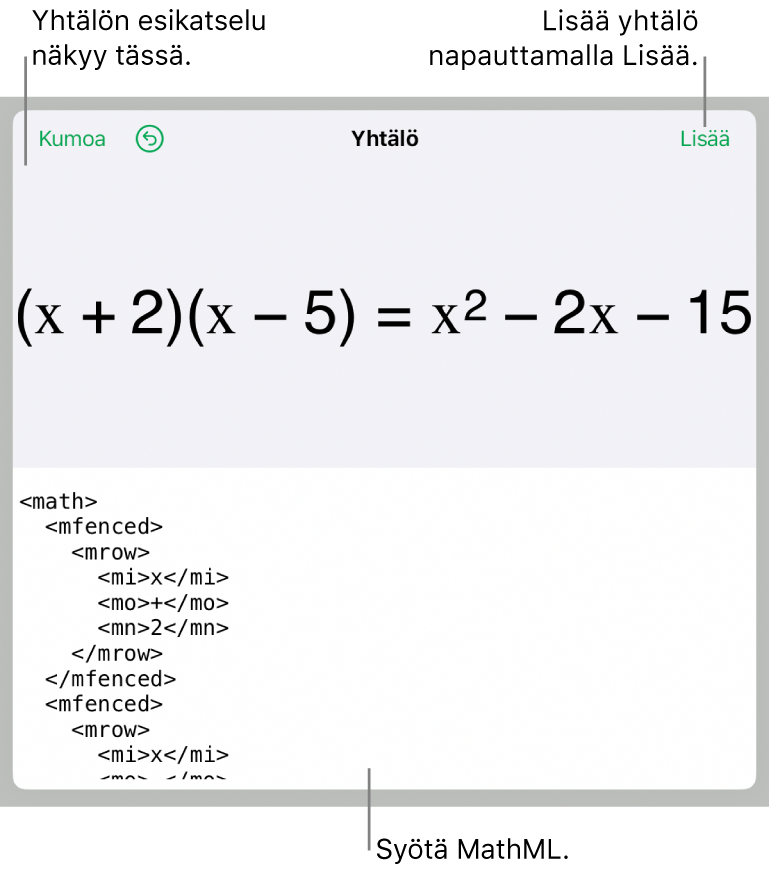 Yhtälö-valintaikkuna, jossa näkyy MathML-komentoja käyttäen syötetty yhtälö, ja yllä kaavan esikatselu.
