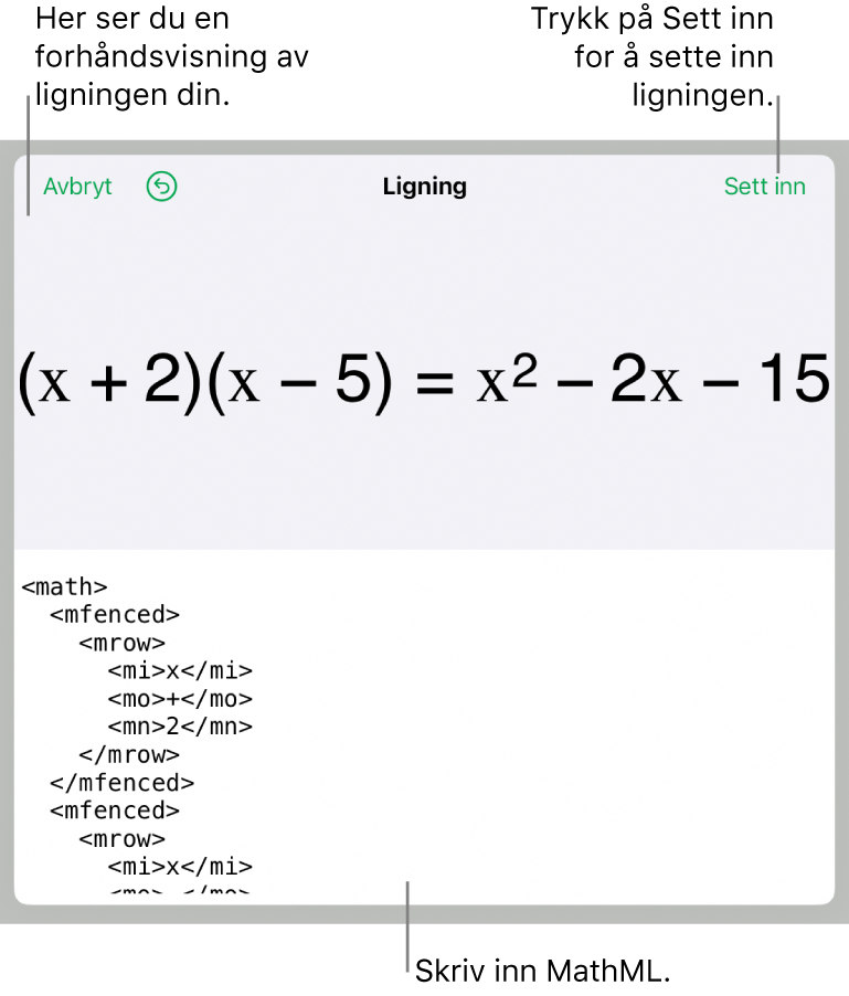 Ligning-dialogruten, som viser en formel skrevet med MathML-kommandoer, og en forhåndsvisning av formelen ovenfor.