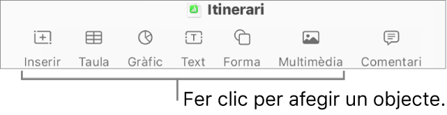 La barra d’eines del Numbers amb els botons Inserir, Taula, Gràfic, Text, Forma i Multimèdia.