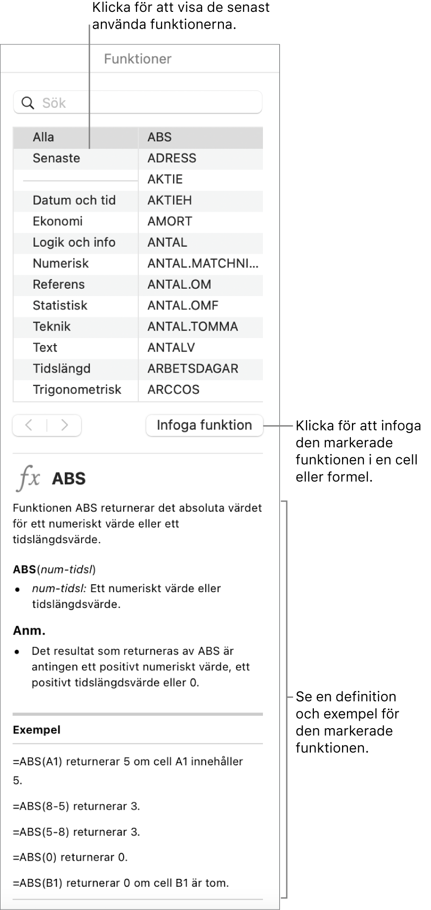 Funktionsbläddraren med linjer som pekar på senast använda funktioner, knappen Infoga funktion och funktionsdefinitionen.