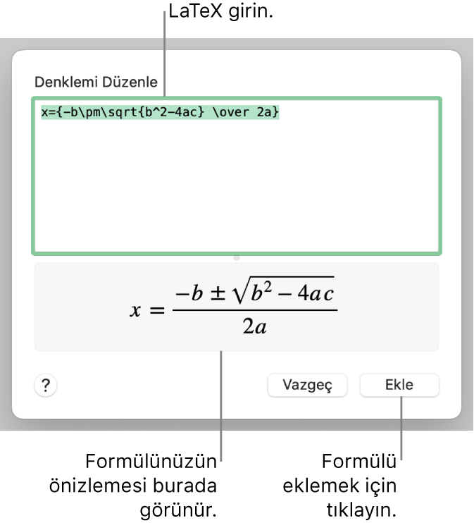 Denklem alanına LaTeX kullanılarak yazılmış ikinci dereceden formül ve altta formülün önizlemesi.