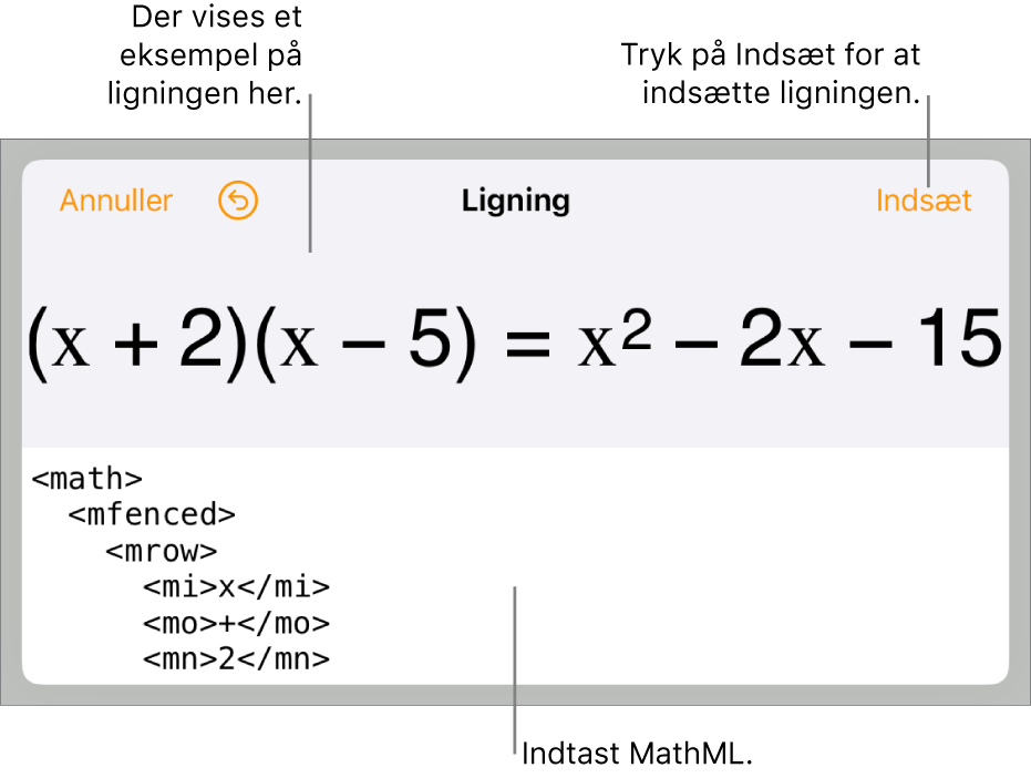 Dialogen Ligning, der viser ligningen skrevet ved hjælp af MathML-kommandoer og derover et eksempel på formlen.