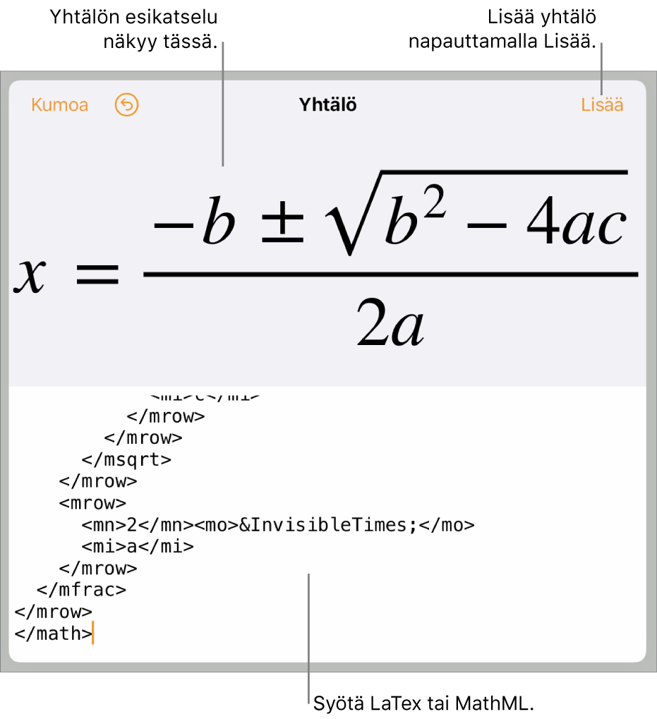Yhtälö-valintaikkuna, jossa näkyy MathML-komentoja käyttäen syötetty yhtälö, ja yllä kaavan esikatselu.