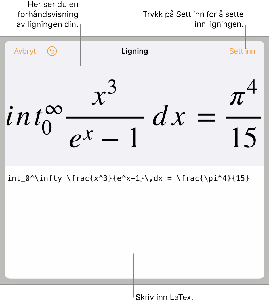 Ligning-dialogruten, som viser en formel skrevet med LaTex-kommandoer, og en forhåndsvisning av formelen ovenfor.