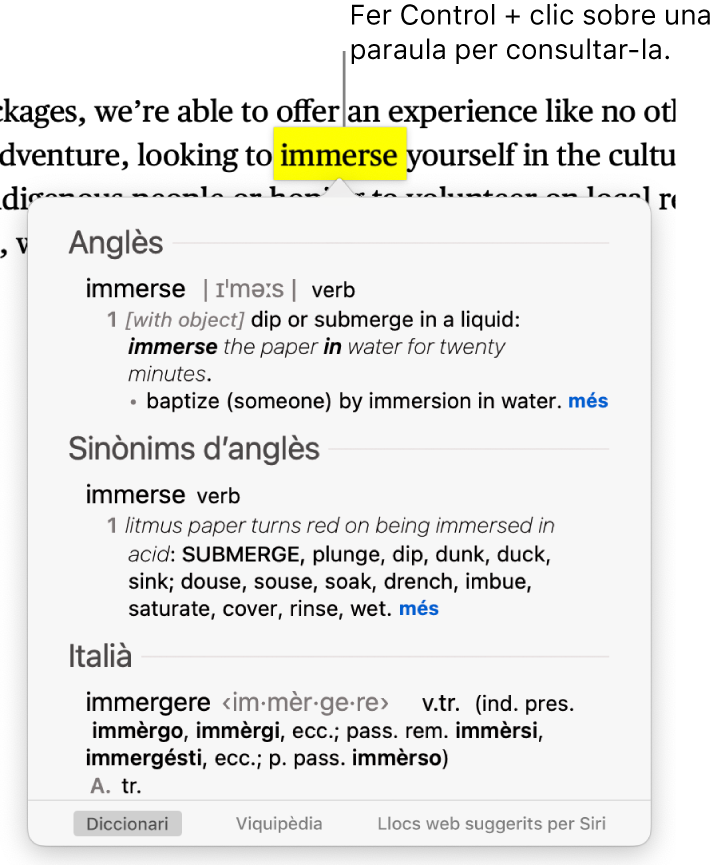 Un paràgraf amb una paraula ressaltada, una finestra que en mostra la definició i una entrada de diccionari de sinònims. Els botons que hi ha a la part inferior de la finestra funcionen com a enllaç al diccionari, a la Viquipèdia i als llocs web suggerits de Siri.