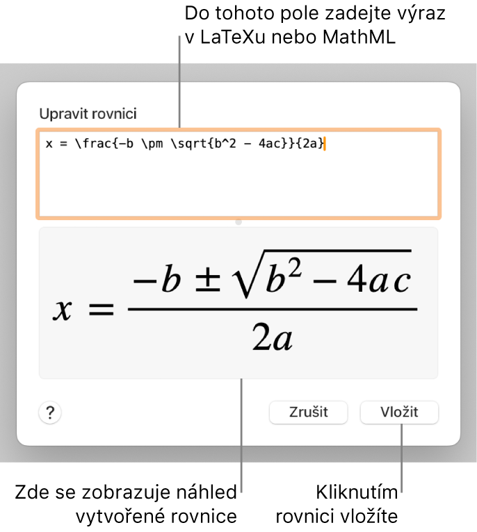 Dialogové okno Upravit rovnici, v němž je zobrazen vzorec řešení kvadratické rovnice zadaný v LaTeXu, a pod ním náhled výsledného vzorce