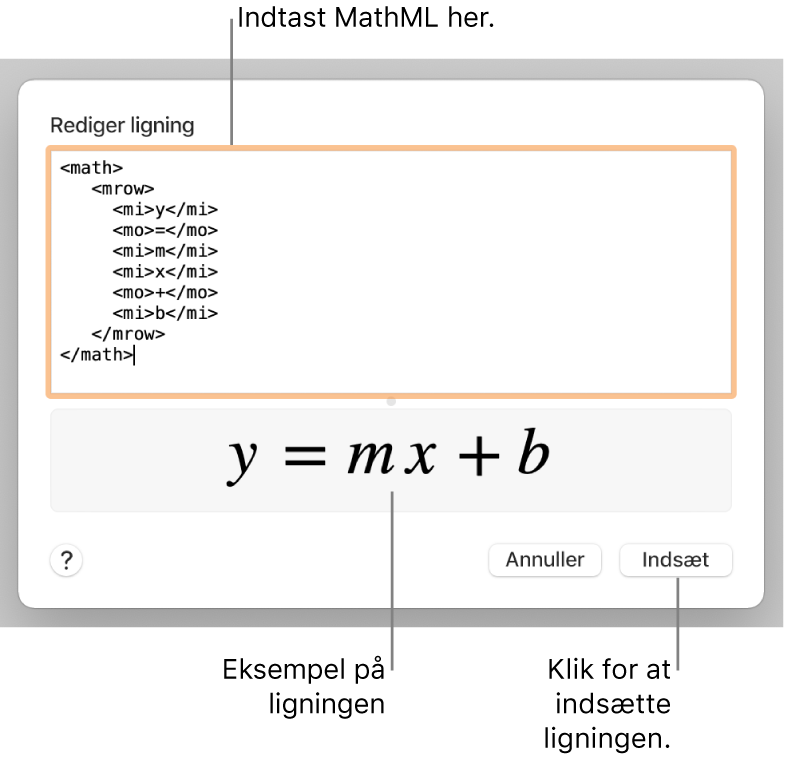 Ligningen til en linjes stigning i feltet Rediger ligning og derunder et eksempel på formlen.