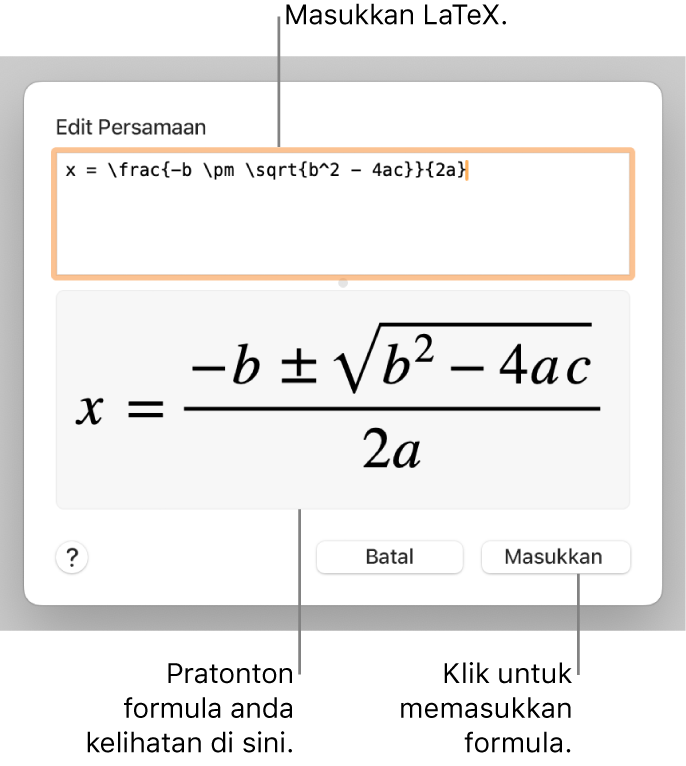 Formula kuadratik ditulis menggunakan LaTeX dalam medan Persamaan dan pratonton formula di bawah.