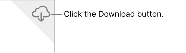 The cloud download symbol, with a callout: “Click the Download button.”