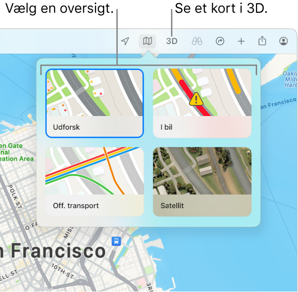 Et kort over San Francisco, der viser de måder, kortet kan vises på: Udforsk, I bil, Offentlig transport og Satellit.