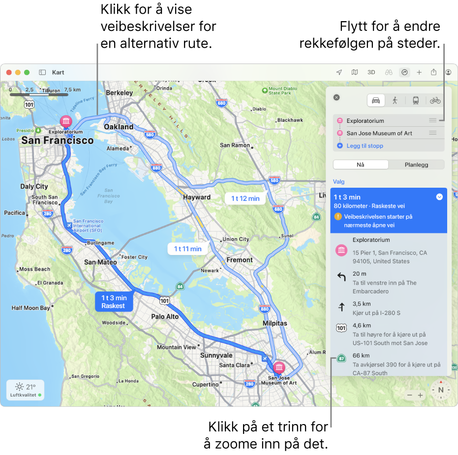 Et kart over San Francisco med veibeskrivelser for en kjørerute mellom to steder. Alternative ruter vises også på kartet.