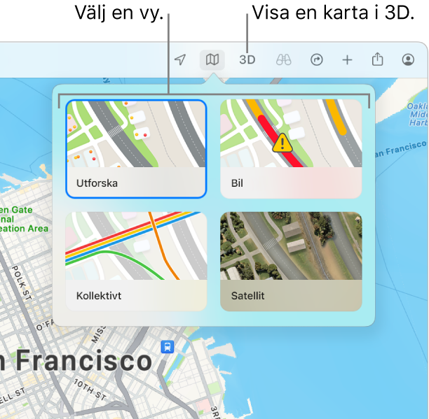 En karta över San Francisco som visar kartvisningsalternativ: Utforska, Bil, Kollektivt och Satellit.