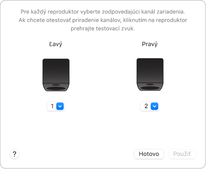 Okno Nastaviť reproduktory zobrazujúce Ľavý a Pravý reproduktor a vyskakovacie menu streamu.