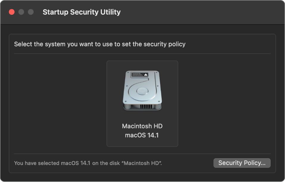 The operating system picker pane in Startup Security Utility, showing the Macintosh HD wanted for designating a security policy. At the bottom right is a button to bring up the Security Policy options for the selected volume.