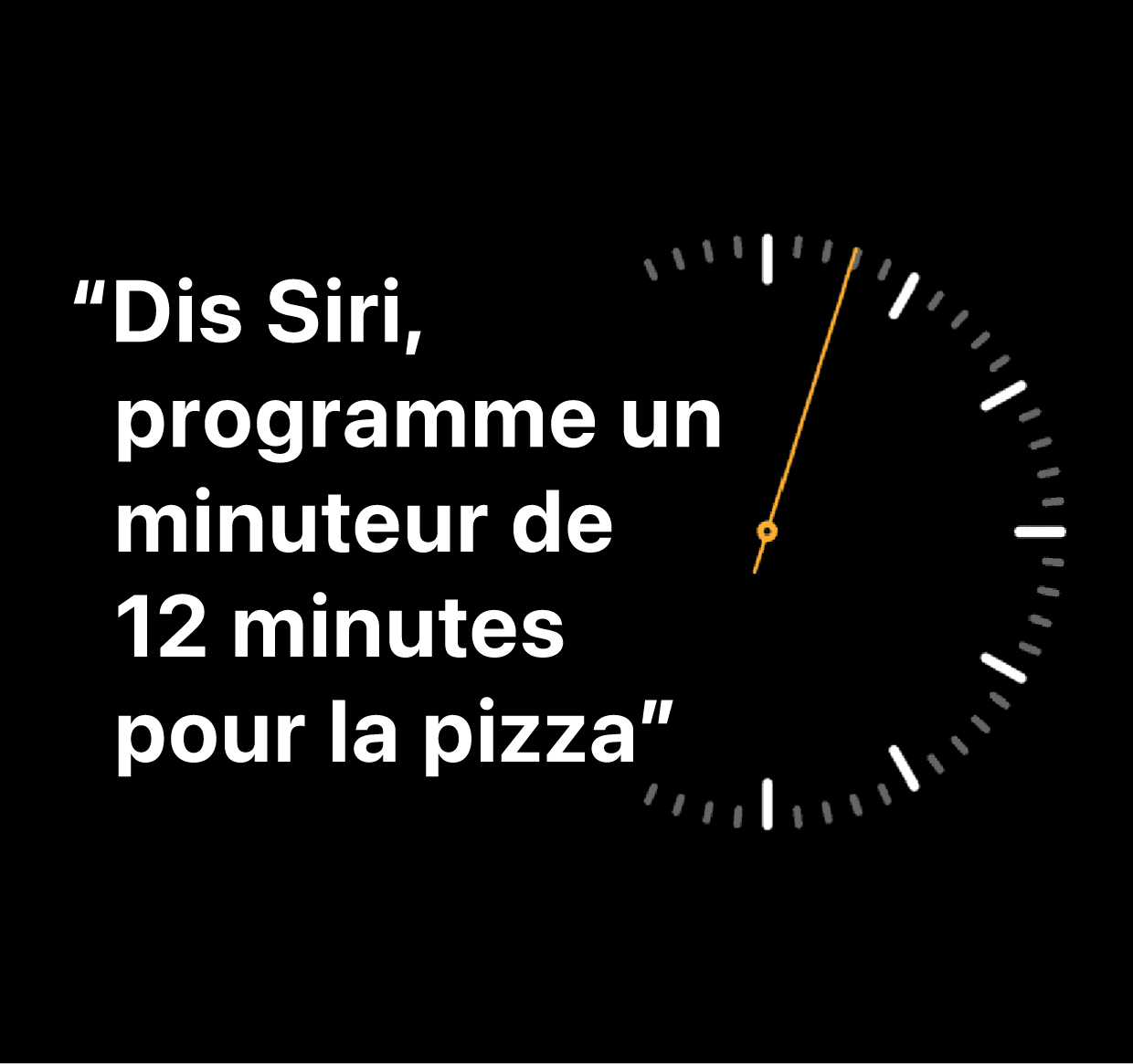 Une illustration des mots : “Dis Siri, programme un minuteur de 12 minutes pour la pizza”.
