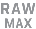 le bouton RAW max. activé