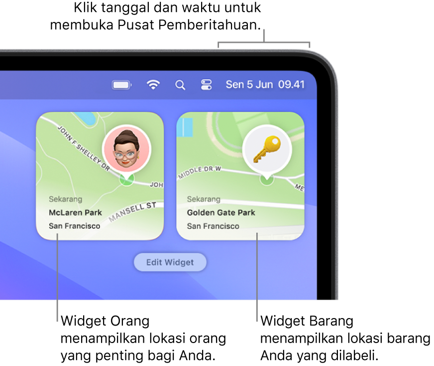 Dua widget Lacak—widget Orang menampilkan lokasi orang, dan widget Barang menampilkan lokasi kunci. Klik tanggal dan waktu di bar menu untuk membuka Pusat Pemberitahuan.