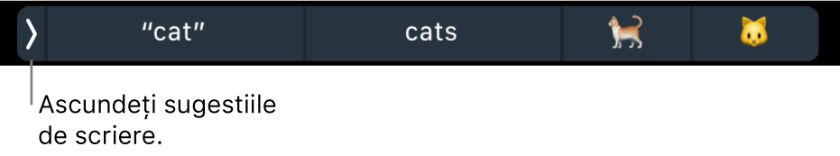 Sugestii de scriere afișând cuvinte și emoji și butonul din stânga pentru a ascunde sugestiile de scriere.
