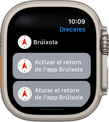 L’app Dreceres de l’Apple Watch mostra dues dreceres de l’app Brúixola: “Iniciar el retorn amb la brúixola” i “Aturar el retorn amb la brúixola”.