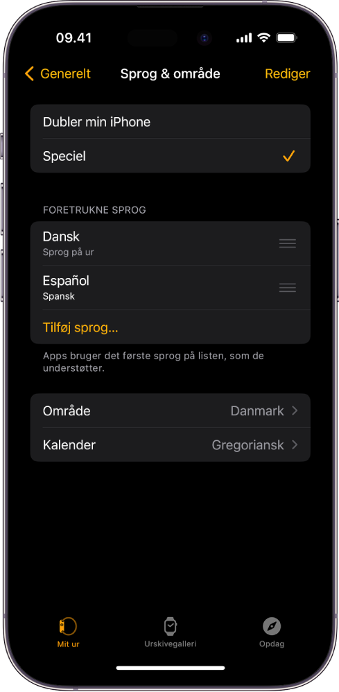 Skærmen Sprog & område i appen Apple Watch med engelsk og spansk vist under Foretrukne sprog.