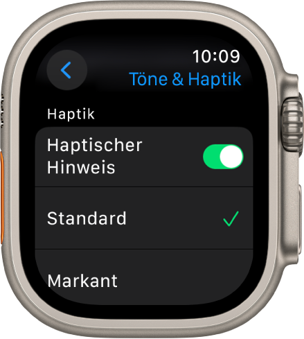 Einstellungen für „Töne & Haptik“ auf der Apple Watch mit dem Schalter „Haptischer Hinweis“ und den Optionen „Standard“ und „Markant“ darunter.