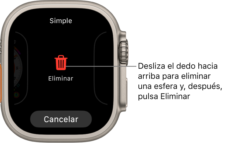 Pantalla del Apple Watch con los botones Eliminar y Cancelar, que aparecerán después de que deslices el dedo hasta una esfera y, a continuación, deslices el dedo hacia arriba en la misma para eliminarla.