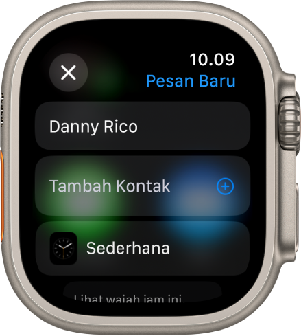 Layar Apple Watch menampilkan wajah jam yang berbagi pesan dengan nama penerima di bagian atas. Di bawah terdapat tombol Tambah Kontak dan nama wajah jam.