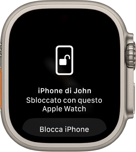 La schermata di Apple Watch che mostra le parole “iPhone di John sbloccato da Apple Watch”. Il pulsante “Blocca iPhone” si trova al di sotto.