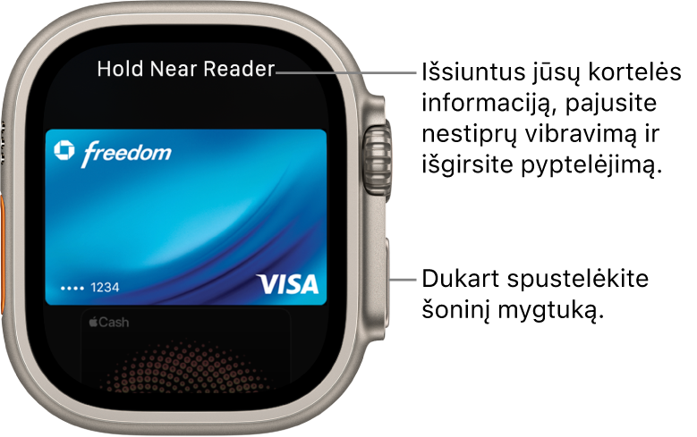 Ekranas „Apple Pay“, jo viršuje parašyta „Hold Near Reader“. Išsiuntus jūsų kortelės informaciją, pajusite nestiprų palietimą ir išgirsite pyptelėjimą.