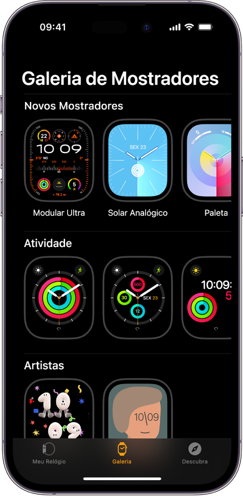 O app Apple Watch aberto na Galeria de Mostradores. A linha superior apresenta mostradores novos, as linhas seguintes apresentam mostradores agrupados por tipo, como Atividade e Artistas, por exemplo. Você pode rolar para ver mais mostradores agrupados por tipo.