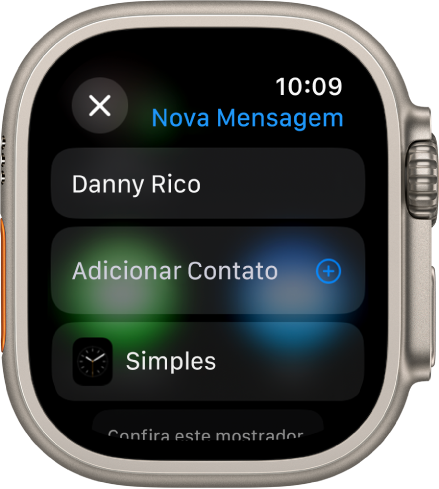 Tela do Apple Watch exibindo um mostrador compartilhando uma mensagem, com o nome do destinatário na parte superior. Abaixo estão o botão Adicionar Contato e o nome do mostrador.