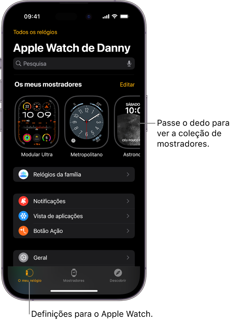 A aplicação Apple Watch no iPhone aberta no ecrã “O meu relógio” que mostra os seus mostradores perto da parte superior do ecrã e as definições por baixo. Existem três separadores na parte inferior do ecrã do Apple Watch: o separador da esquerda é “O meu relógio”, onde pode aceder às definições do Apple Watch; a seguir vem a “Galeria”, onde pode explorar os mostradores e as complicações disponíveis; e, depois, “Descobrir”, onde pode obter mais informações sobre o Apple Watch.