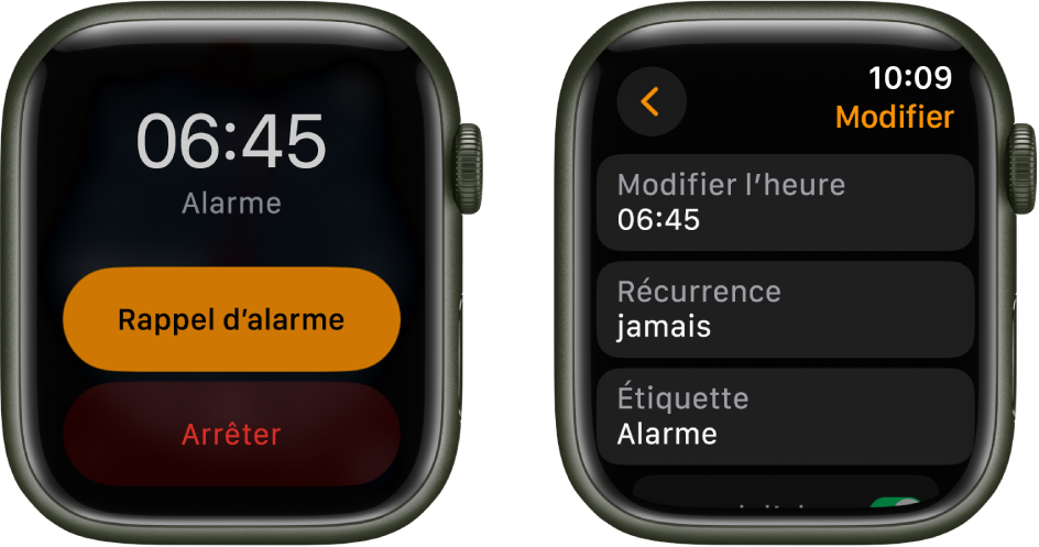 Deux écrans d’Apple Watch : l’un affiche un cadran avec les boutons Rappel et Arrêter, l’autre affiche les réglages de l’alarme, avec les boutons Modifier l’heure, Récurrence et Étiquette en dessous. Un bouton Rappel se trouve dans le bas.