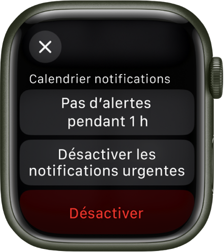 Réglages des notifications sur l’Apple Watch. Le bouton du haut indique « Pas d’alertes pendant 1 h ». Les boutons Désactiver les notifications urgentes et Désactiver se trouvent en dessous.
