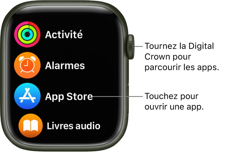 L’écran d’accueil de l’Apple Watch en présentation par liste, avec des apps sous forme de liste. Touchez une app pour l’ouvrir. Faites défiler l’écran pour afficher davantage d’apps.