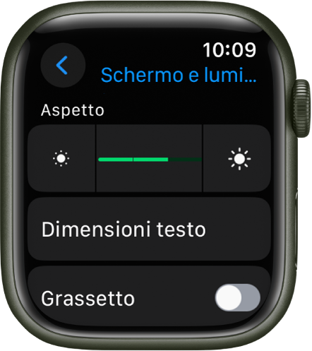 Le impostazioni “Schermo e luminosità” su Apple Watch, con l’interruttore della luminosità in alto e il pulsante “Dimensioni testo” in basso.